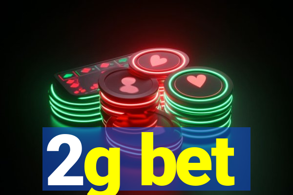 2g bet