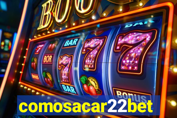 comosacar22bet