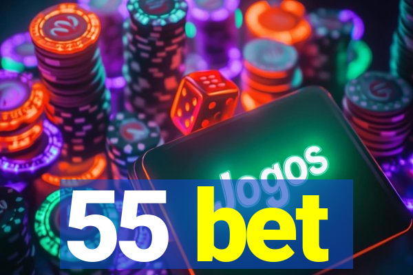 55 bet