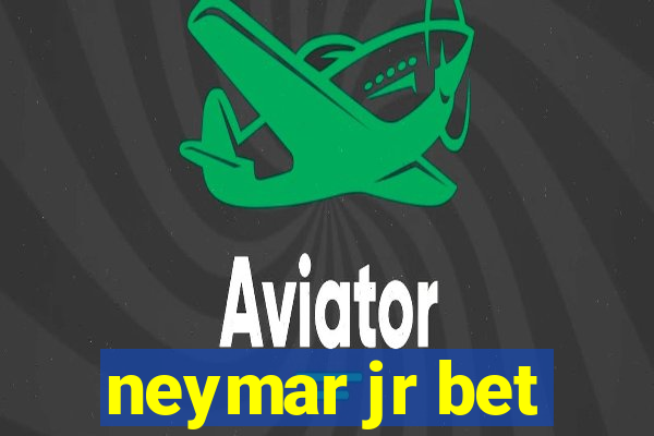 neymar jr bet