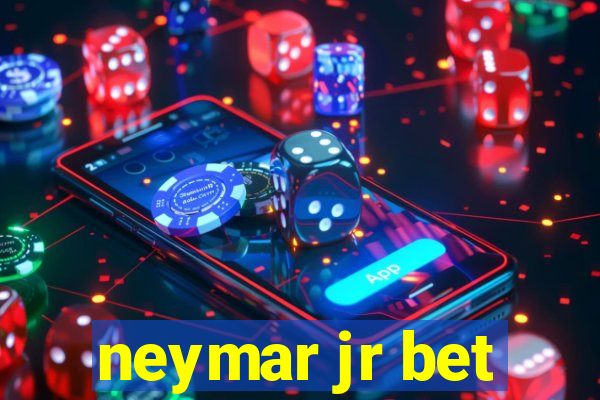 neymar jr bet