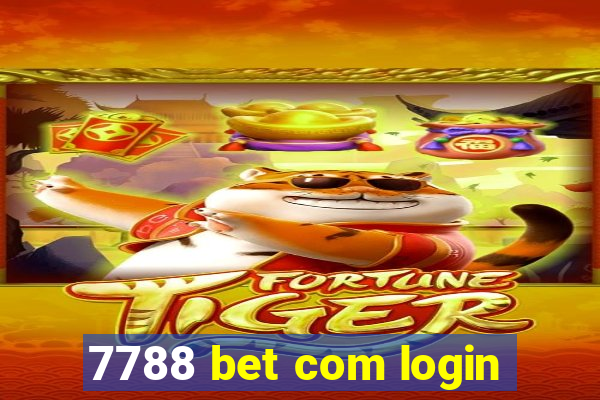 7788 bet com login