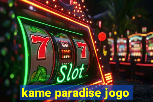 kame paradise jogo