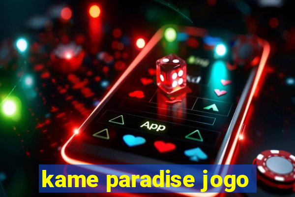 kame paradise jogo