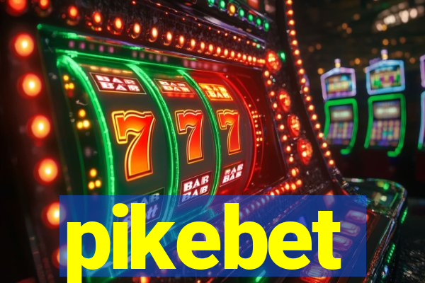 pikebet