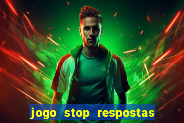 jogo stop respostas de a a z