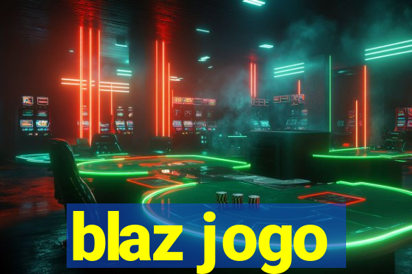 blaz jogo