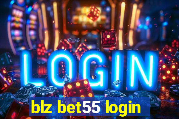 blz bet55 login