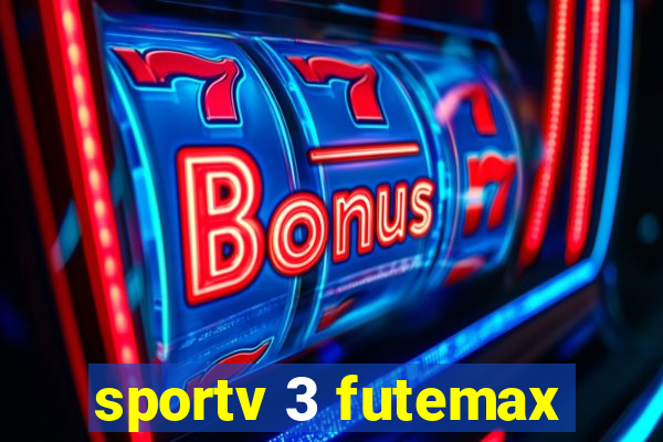 sportv 3 futemax