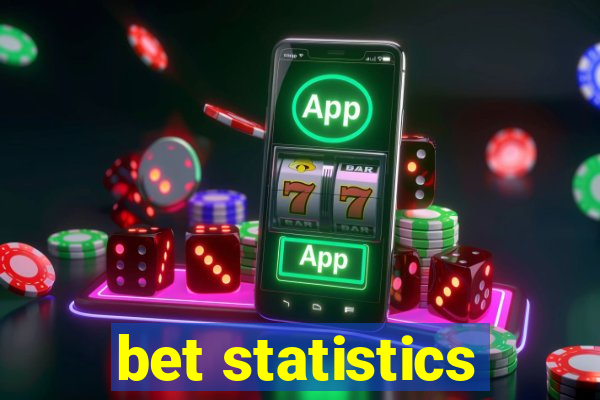 bet statistics