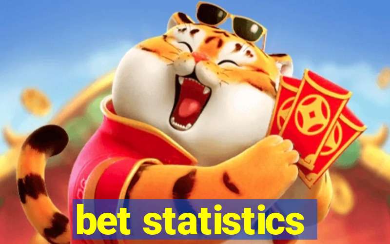 bet statistics