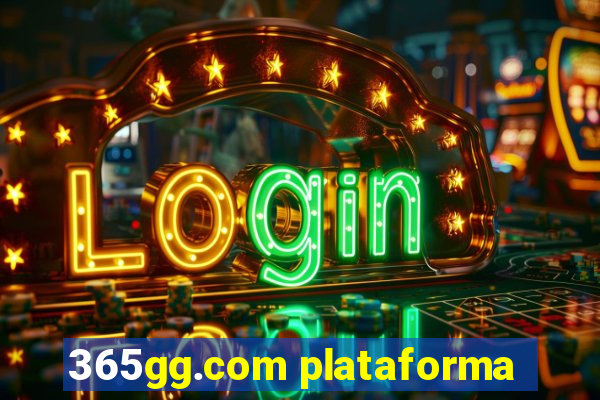 365gg.com plataforma