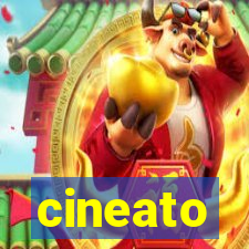 cineato