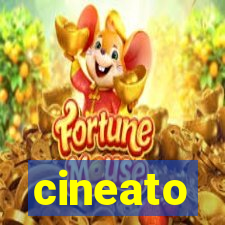 cineato