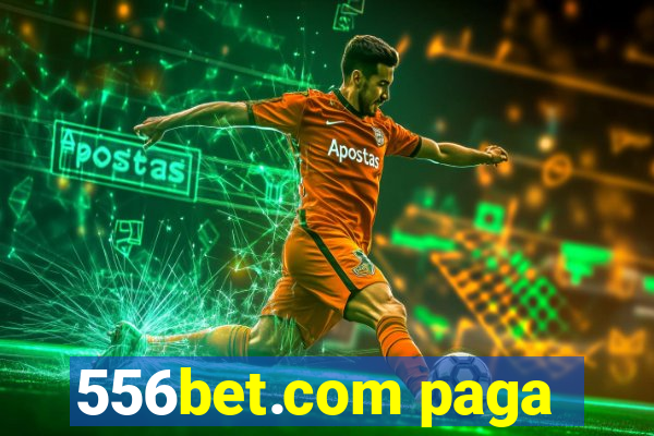 556bet.com paga