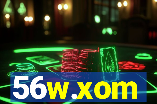 56w.xom