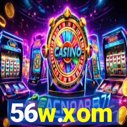 56w.xom