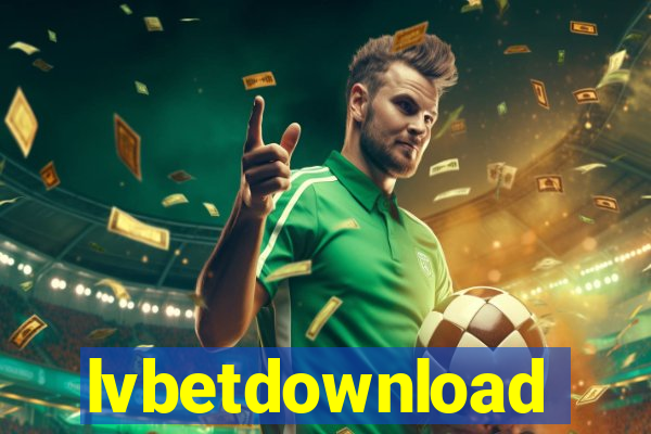 lvbetdownload