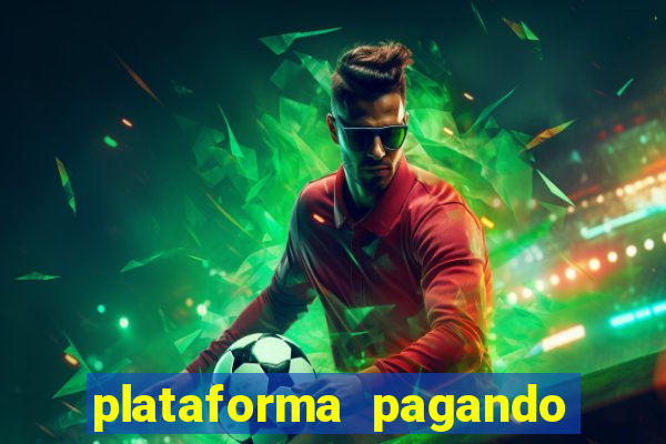 plataforma pagando fortune tiger