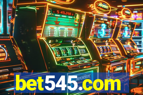 bet545.com