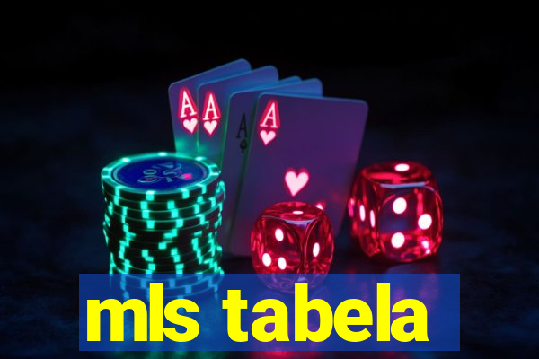 mls tabela