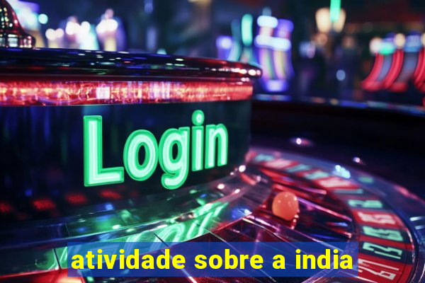 atividade sobre a india