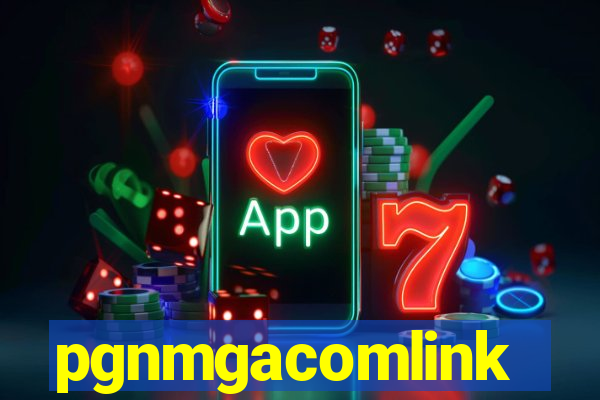 pgnmgacomlink