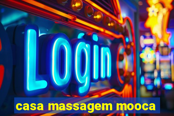 casa massagem mooca