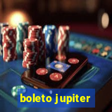 boleto jupiter