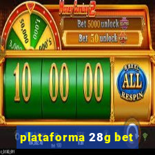 plataforma 28g bet