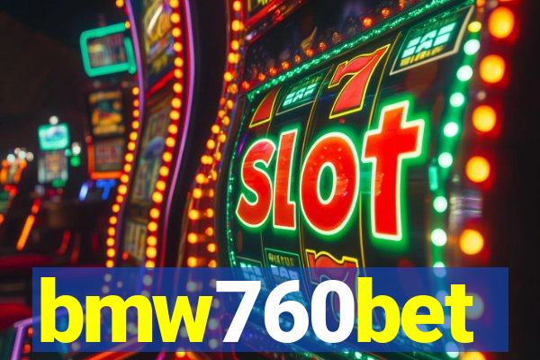 bmw760bet