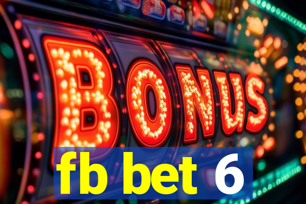 fb bet 6