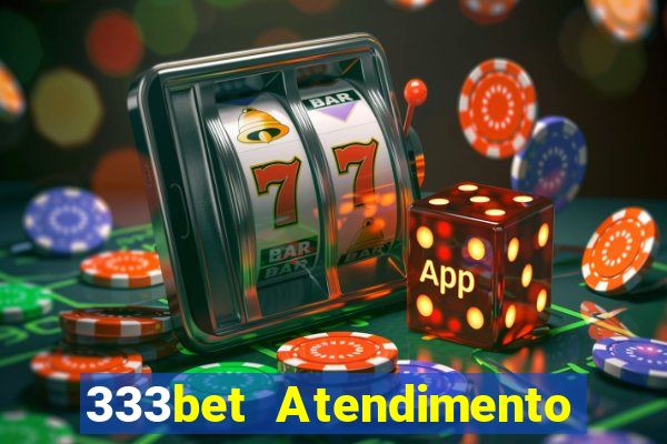 333bet Atendimento ao Cliente