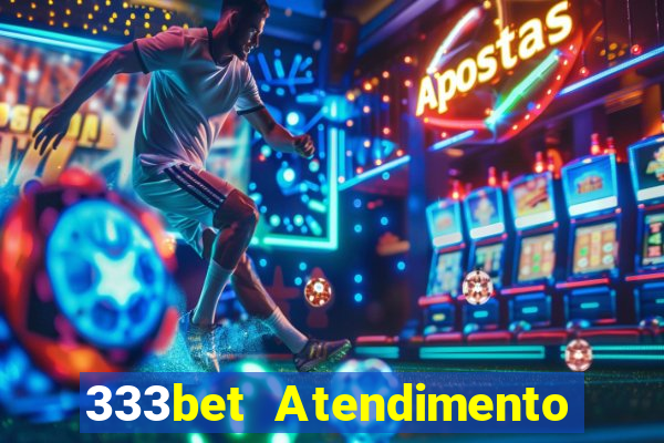 333bet Atendimento ao Cliente