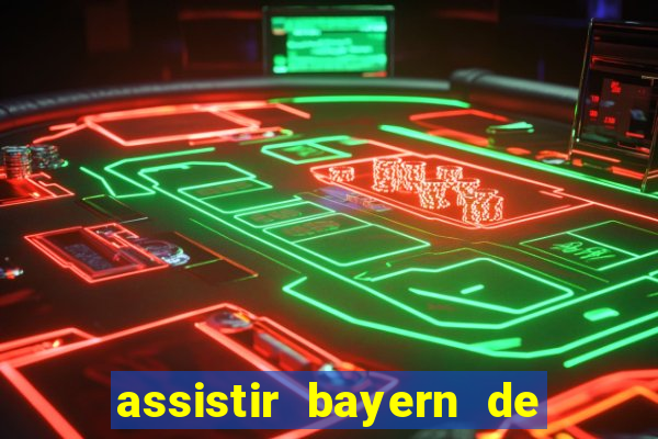 assistir bayern de munique x real madrid futemax