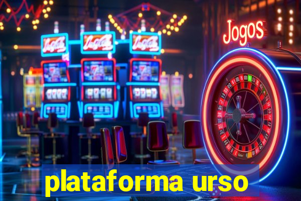 plataforma urso