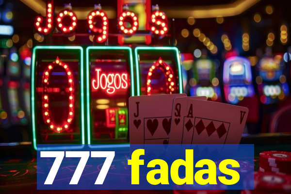 777 fadas