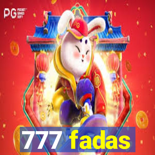 777 fadas