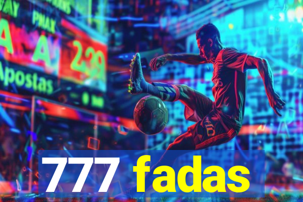 777 fadas