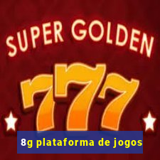 8g plataforma de jogos