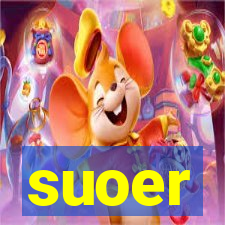 suoer