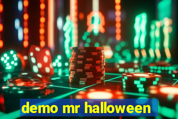 demo mr halloween