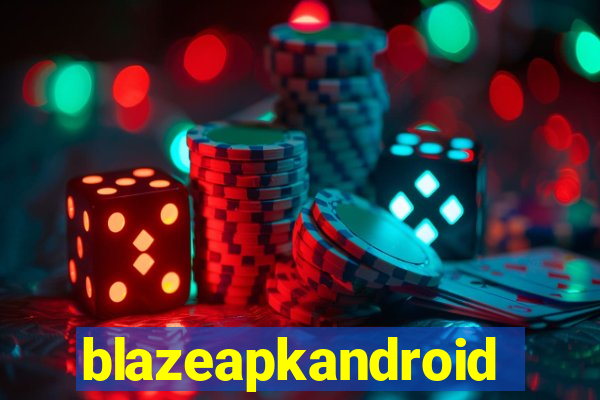 blazeapkandroid