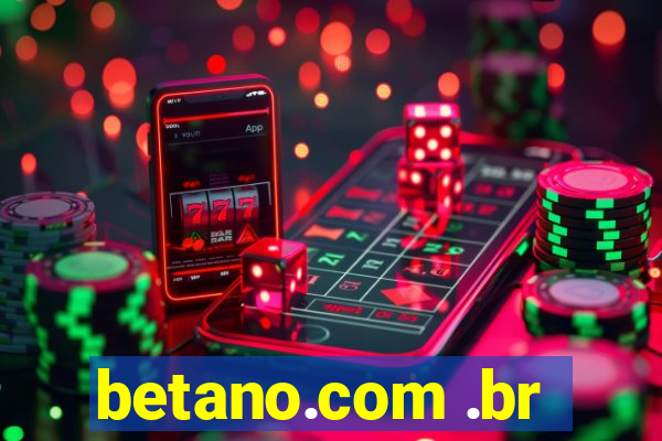 betano.com .br