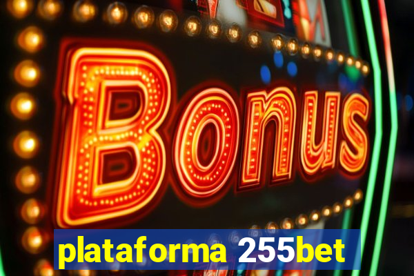 plataforma 255bet