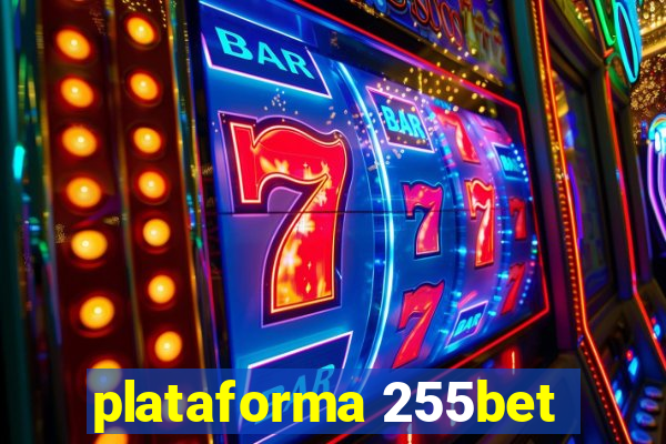 plataforma 255bet