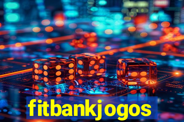 fitbankjogos