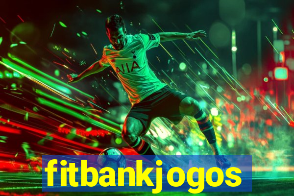 fitbankjogos