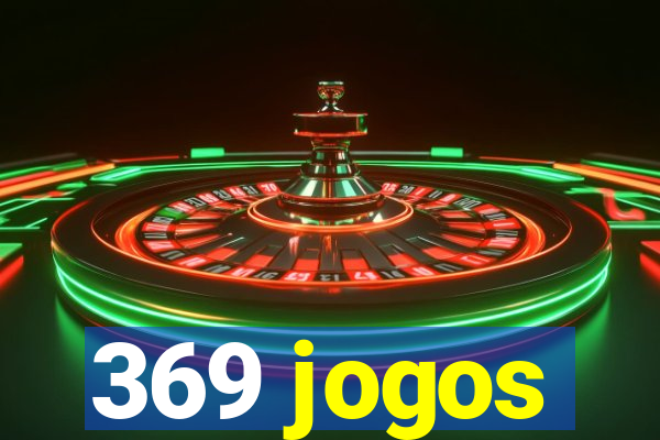 369 jogos