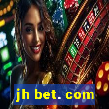 jh bet. com